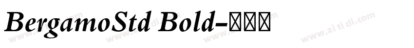 BergamoStd Bold字体转换